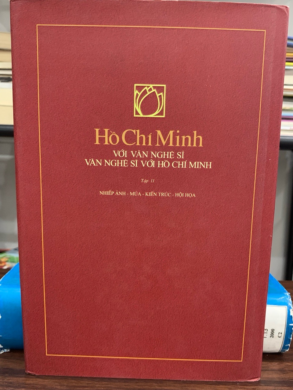 Hồ Chí Minh với văn nghệ sĩ, văn nghệ sĩ với Hồ Chí Minh – Tập 6 (Hồ Chí Minh: Tư tưởng và tác phẩm – Thơ)