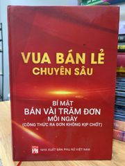 Vua bán lẻ chuyên sâu -NXB Phụ Nữ - ảnh 1