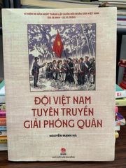 Đội Việt Nam tuyên truyền giải phóng quân- Nguyễn Mạnh Hà - ảnh 1
