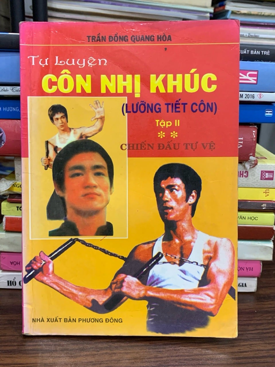 Tự luyện Côn Nhị Khúc (Lưỡng Tiết Côn) – Tập II: Chiến đấu tự vệ – Trần Đồng Quang Hòa