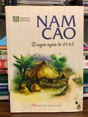 Nam Cao – Truyện ngắn từ 1945 - ảnh 1