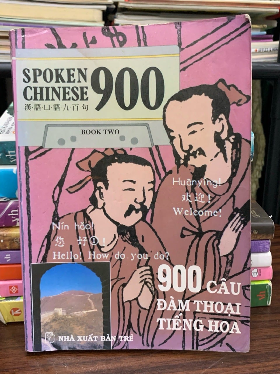 900 Câu Đàm Thoại Tiếng Hoa (Book Two)