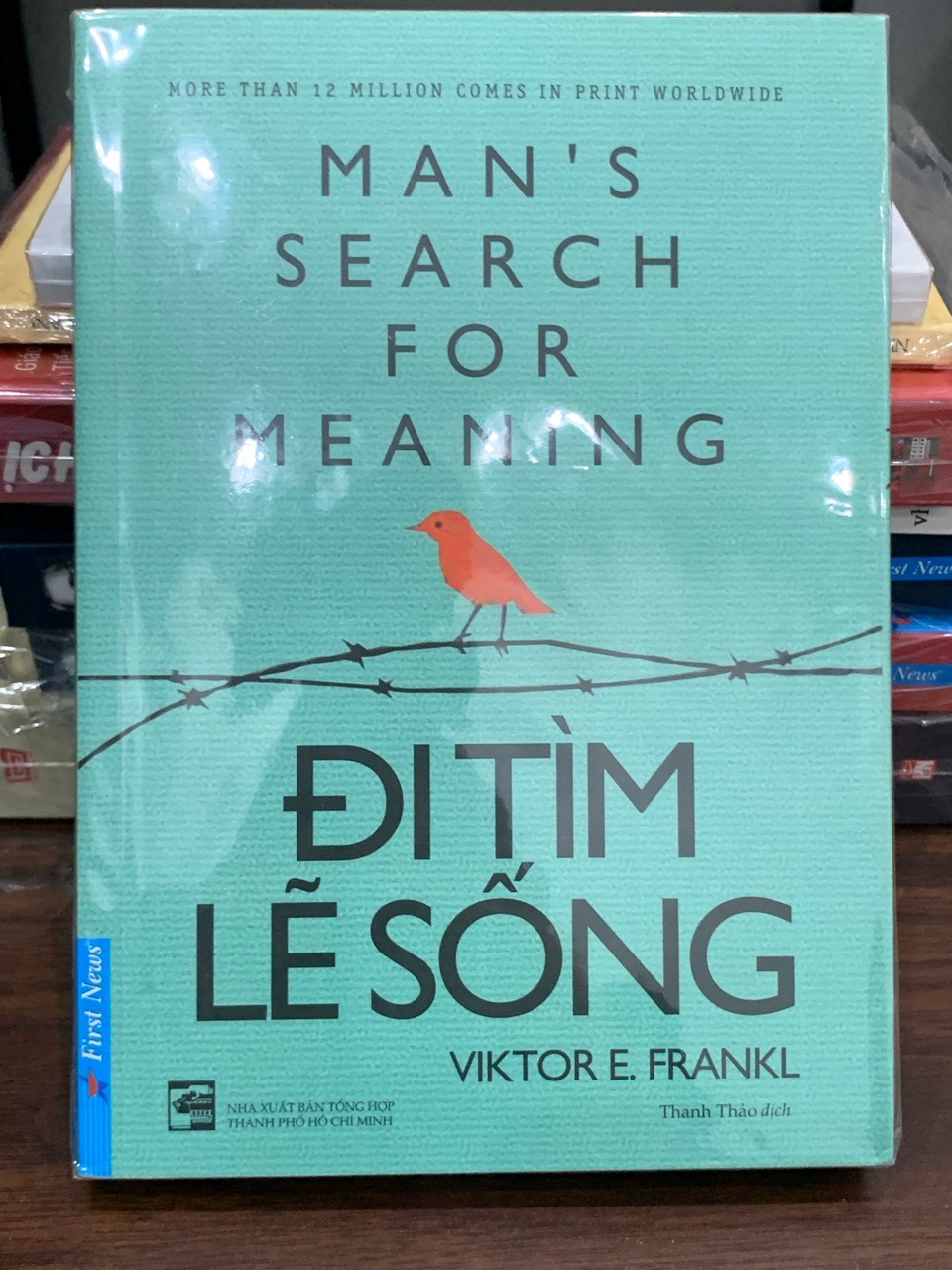 Đi tìm lẽ sống (Man’s Search for Meaning) – Viktor E. Frankl