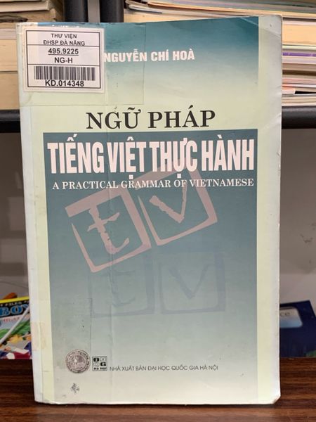 Ngữ pháp tiếng Việt thực hành (A Practical Grammar of Vietnamese) – Nguyễn Chí Hòa