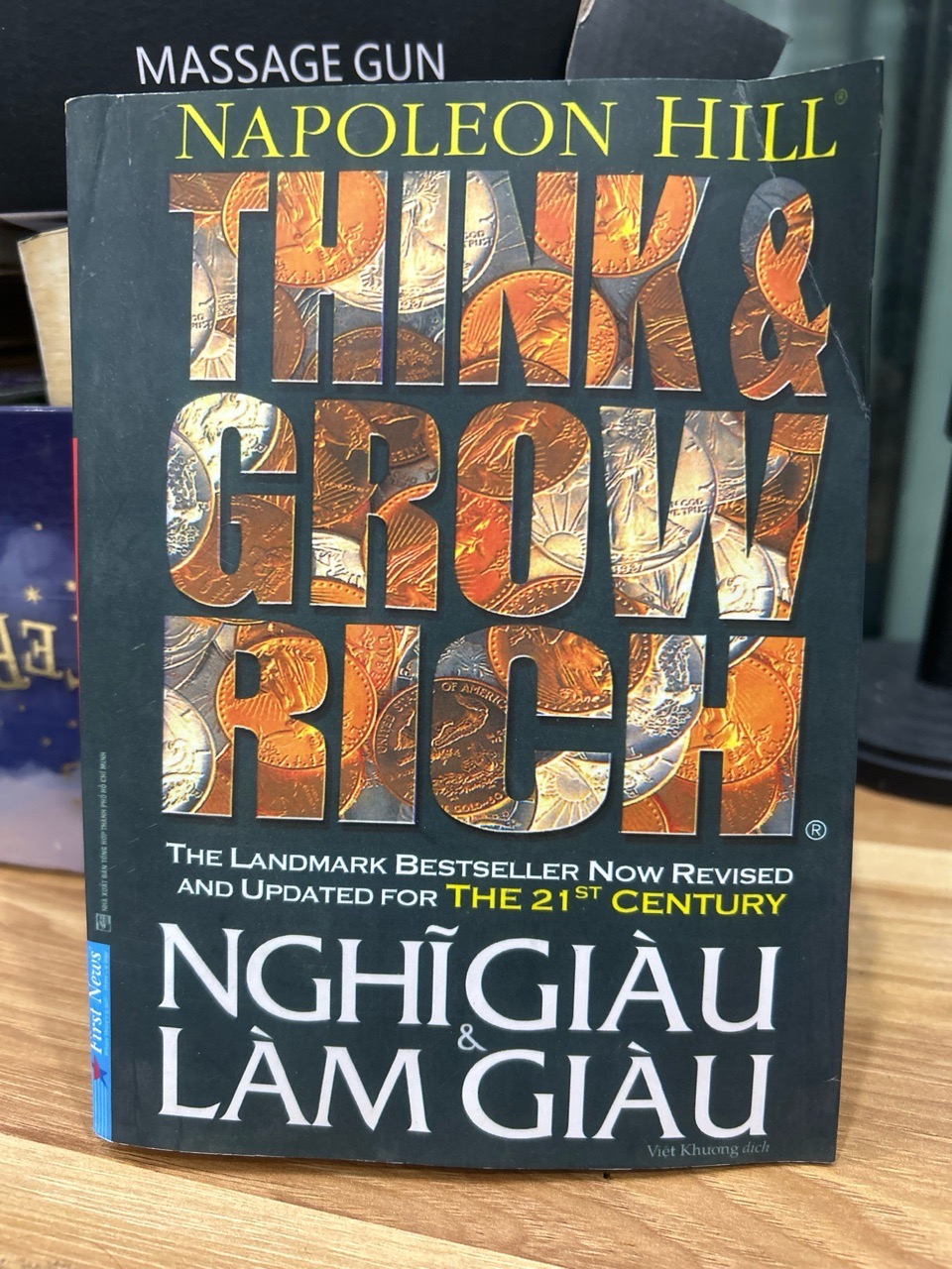 Think & Grow Rich – Nghĩ giàu & Làm giàu – Napoleon Hill (Việt Khương dịch)