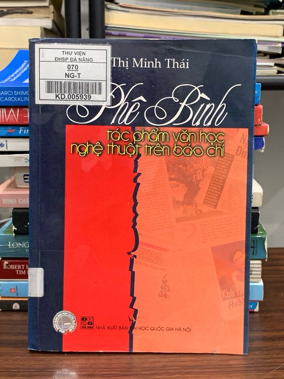 Phê bình tác phẩm văn học & Nghệ thuật trên báo chí — Nguyễn Thị Minh Thái