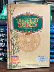 Tục ngữ ca dao Việt Nam chọn lọc- Tổng Anh - ảnh 3