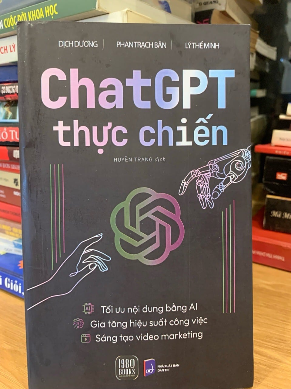 Chat GPT thực chiến -Dịch Dương , Phan Trạch Bân , Lý Thế Minh