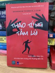 Thao túng tâm lý -Shannon Thomas ,Lcsw - ảnh 1