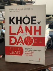 Khoẻ để lãnh đạo -Marcus &Sari Marsden - ảnh 1