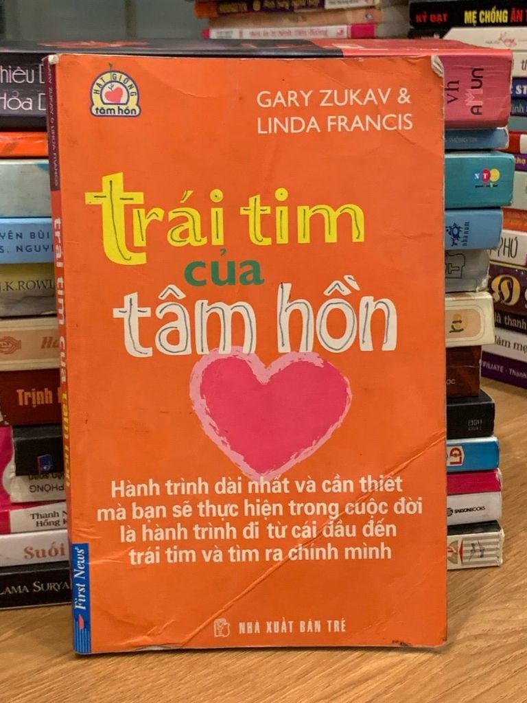 Trái tim của tâm hồn – Gary Zukav &amp; Linda Francis