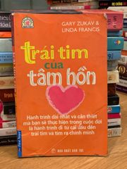 Trái tim của tâm hồn – Gary Zukav &amp; Linda Francis - ảnh 1