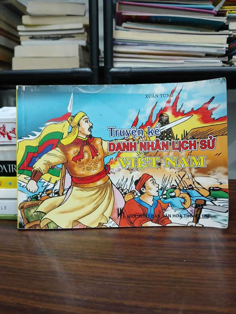 Truyện kể danh nhân lịch sử Việt Nam – Xuân Tùng