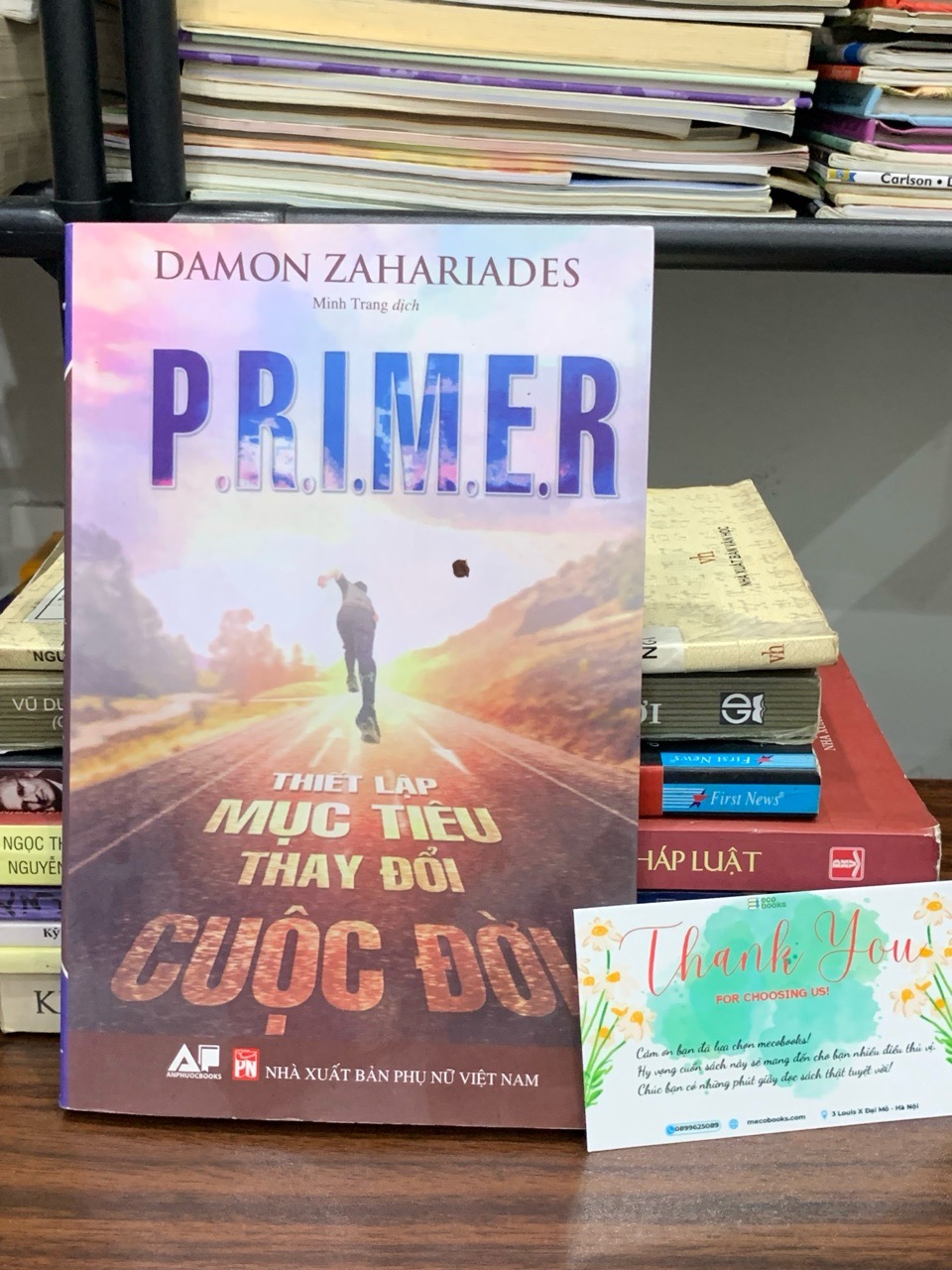 P.R.I.M.E.R – Thiết lập mục tiêu thay đổi cuộc đời – Damon Zahariades
