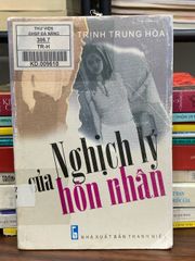Nghịch lý của hôn nhân – Trịnh Trung Hòa - ảnh 1