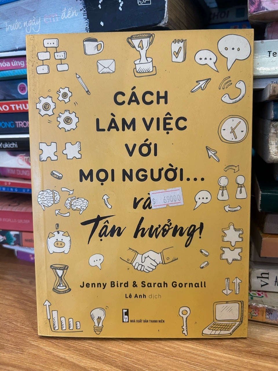 Cách làm việc với mọi người và tận hưởng -Jenny Bird và Sarah Gornall