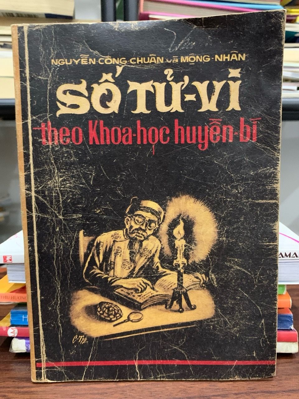 Sổ tử vi theo khoa học huyền bí- Nguyễn Công Chuân và Mông Nhân