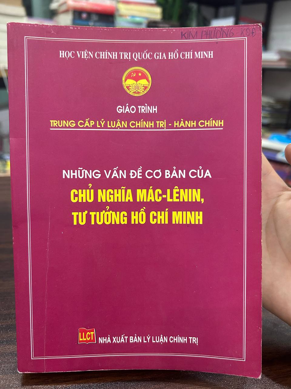 Giáo trình Trung Cấp Lý Luận Chính Trị - Hành Chính: Những Vấn Đề Cơ Bản Của Chủ Nghĩa Mác-Lênin, Tư Tưởng Hồ Chí Minh - Học Viện Chính Trị Quốc Gia Hồ Chí Minh
