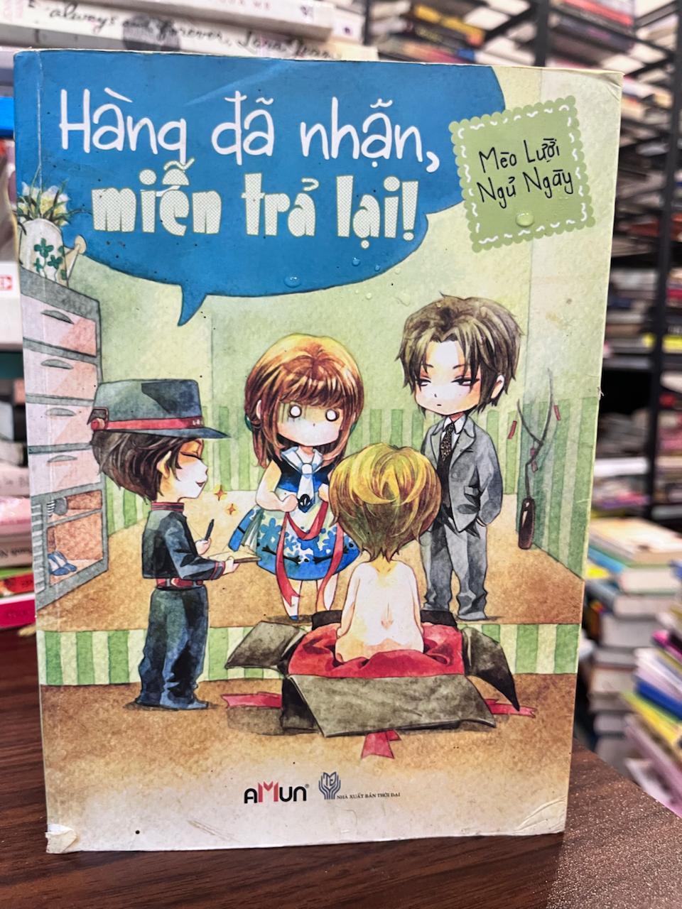 Hàng Đã Nhận, Miễn Trả Lại! - Mèo Lười Ngủ Ngày - Mèo Lười Ngủ Ngày