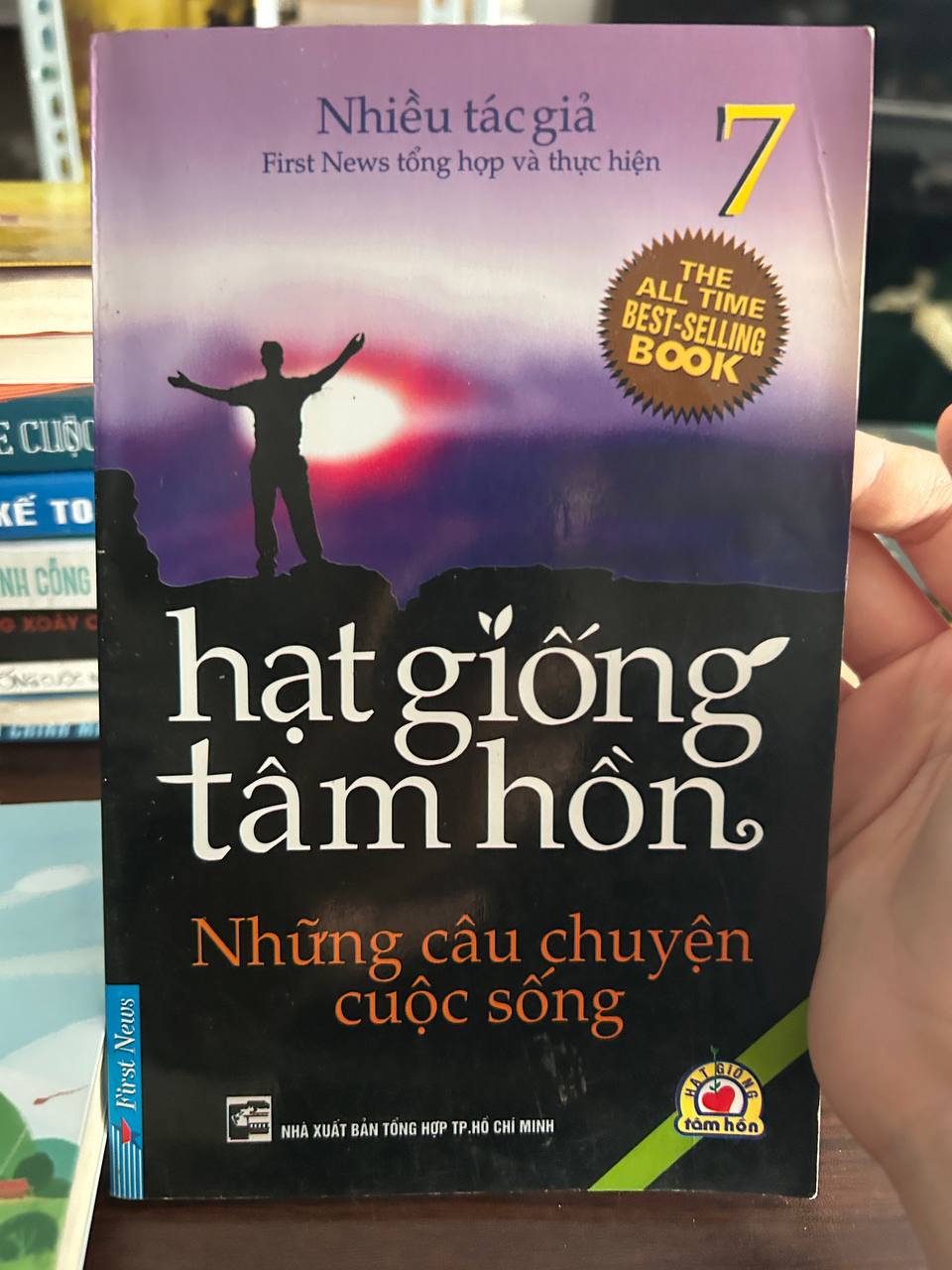 Hạt Giống Tâm Hồn - First News - Nhiều tác giả (First News tổng hợp và thực hiện)