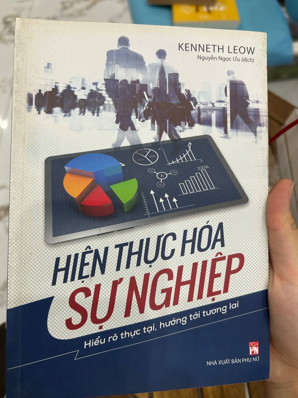 Hiện Thực Hóa Sự Nghiệp - Kenneth Leow - Kenneth Leow