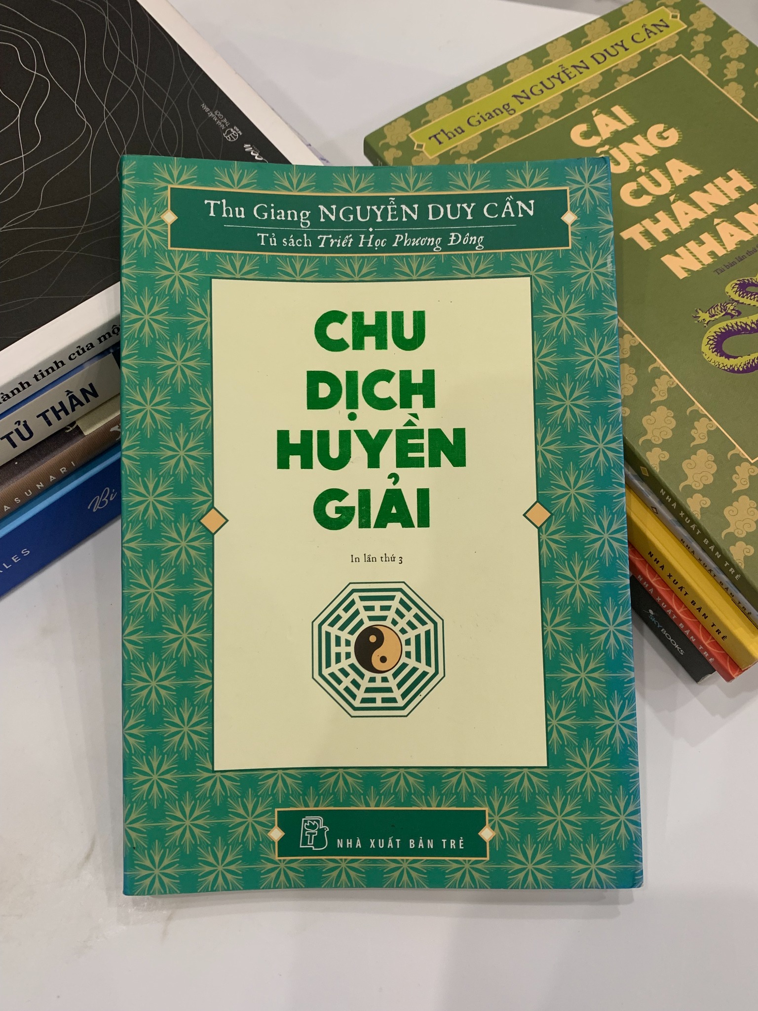 Chu dịch huyền giải - Thu Giang Nguyễn Duy Cần