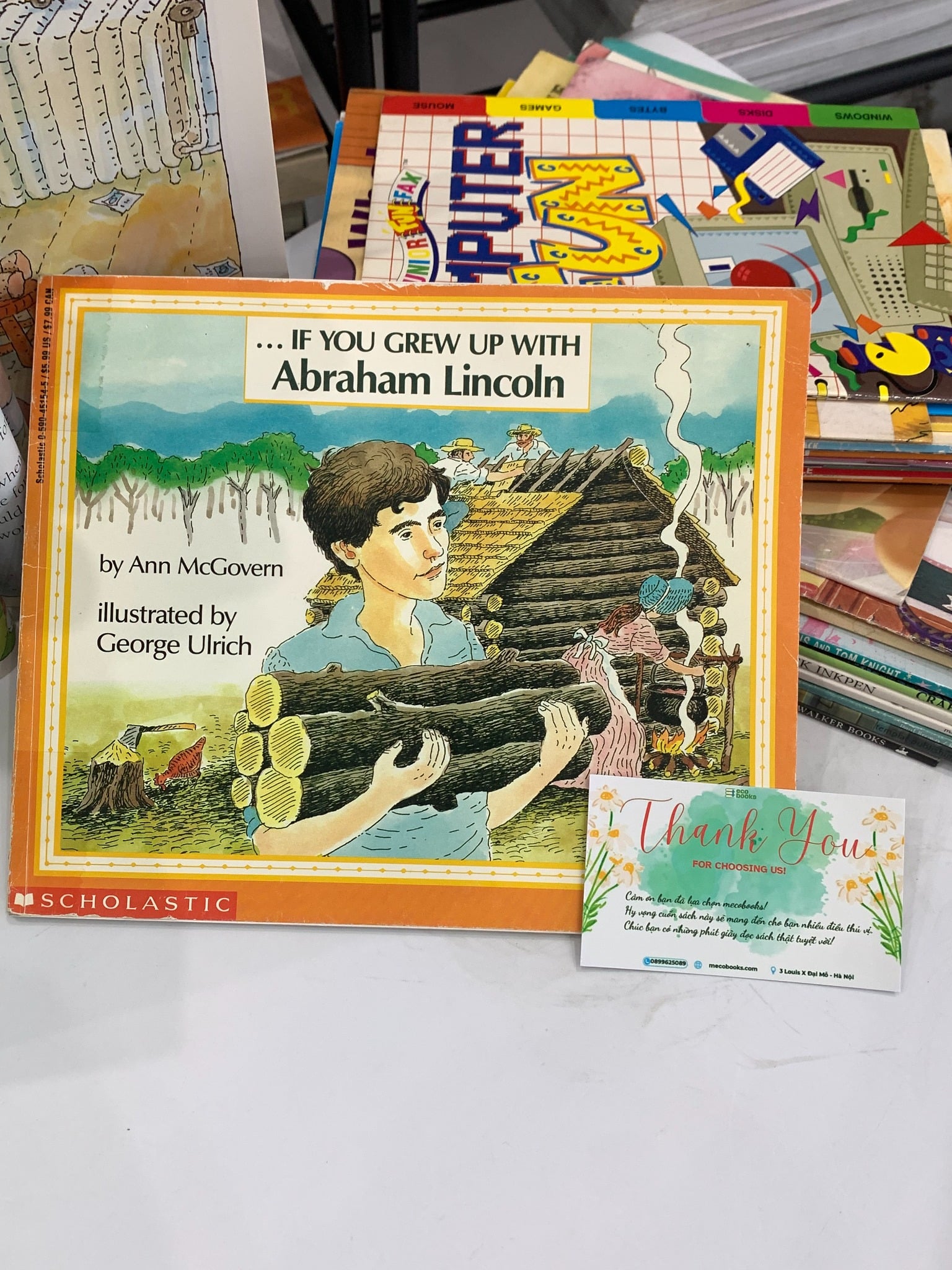 ...If You Grew Up With Abraham Lincoln – Ann McGovern