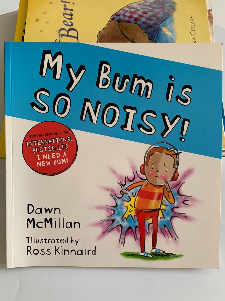 My Bum is SO NOISY! – Dawn McMillan & Ross Kinnaird - Ảnh chụp thực tế