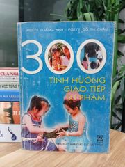 300 tình huống giao tiếp sư phạm – PGS.TS Hoàng Anh, PGS.TS Đỗ Thị Châu - ảnh 4