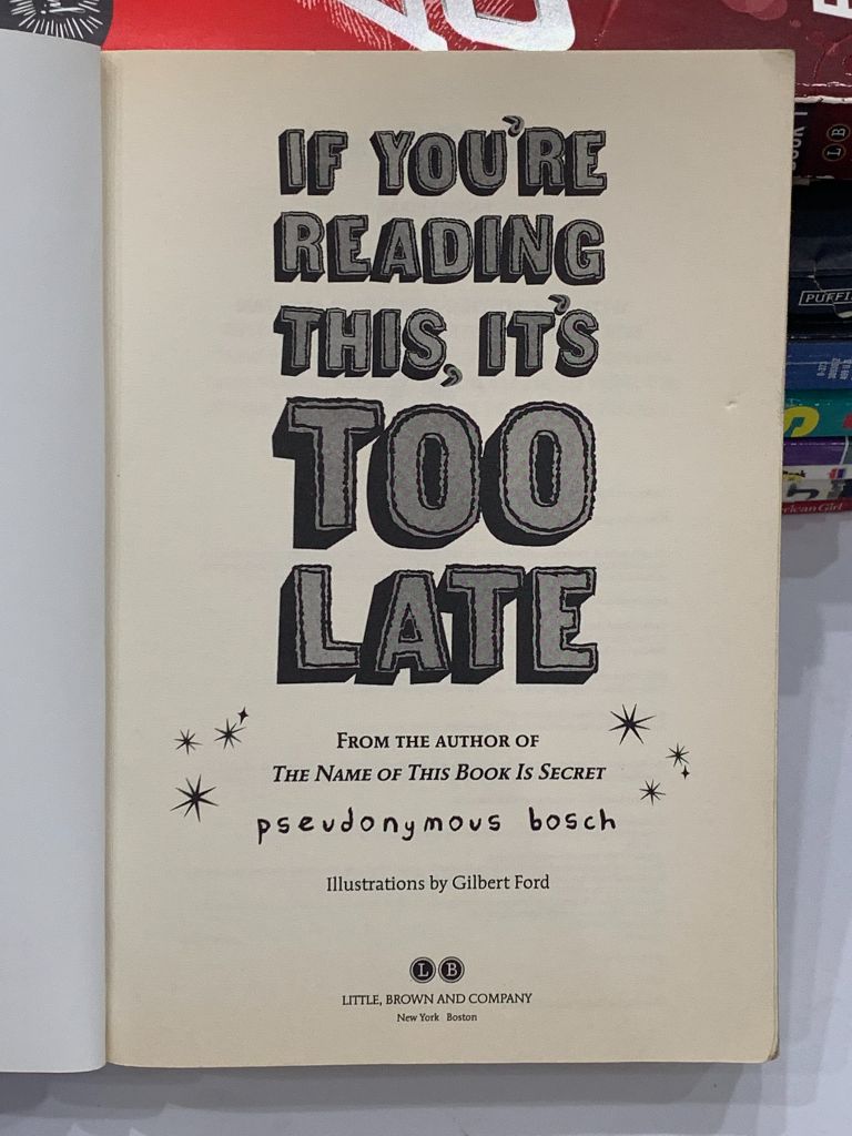 If You're Reading This, It's Too Late – Pseudonymous Bosch - Ảnh thực tế 7
