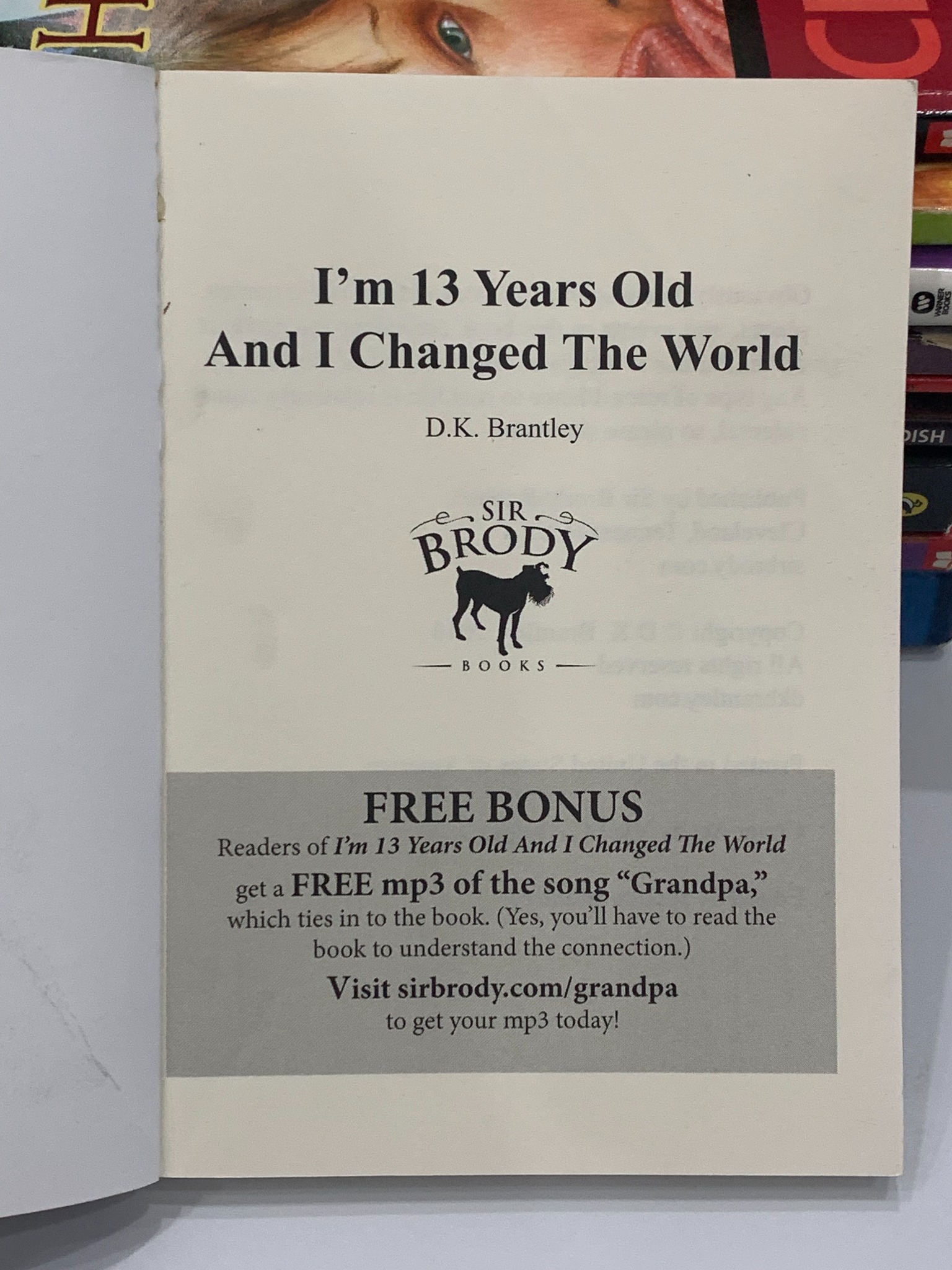 I’m 13 Years Old and I Changed the World – D.K. Brantley