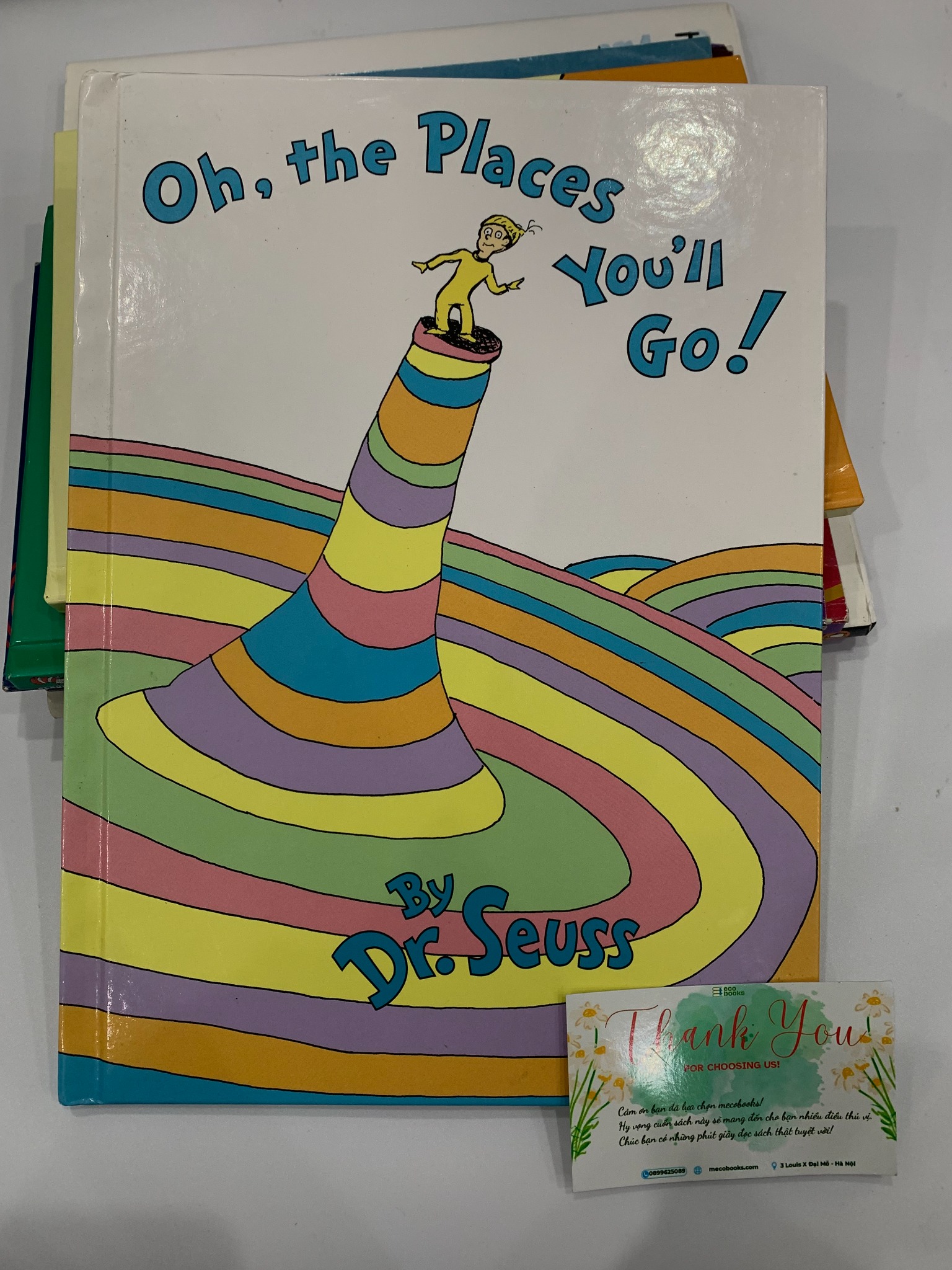 Oh, the Places You'll Go! – Dr. Seuss