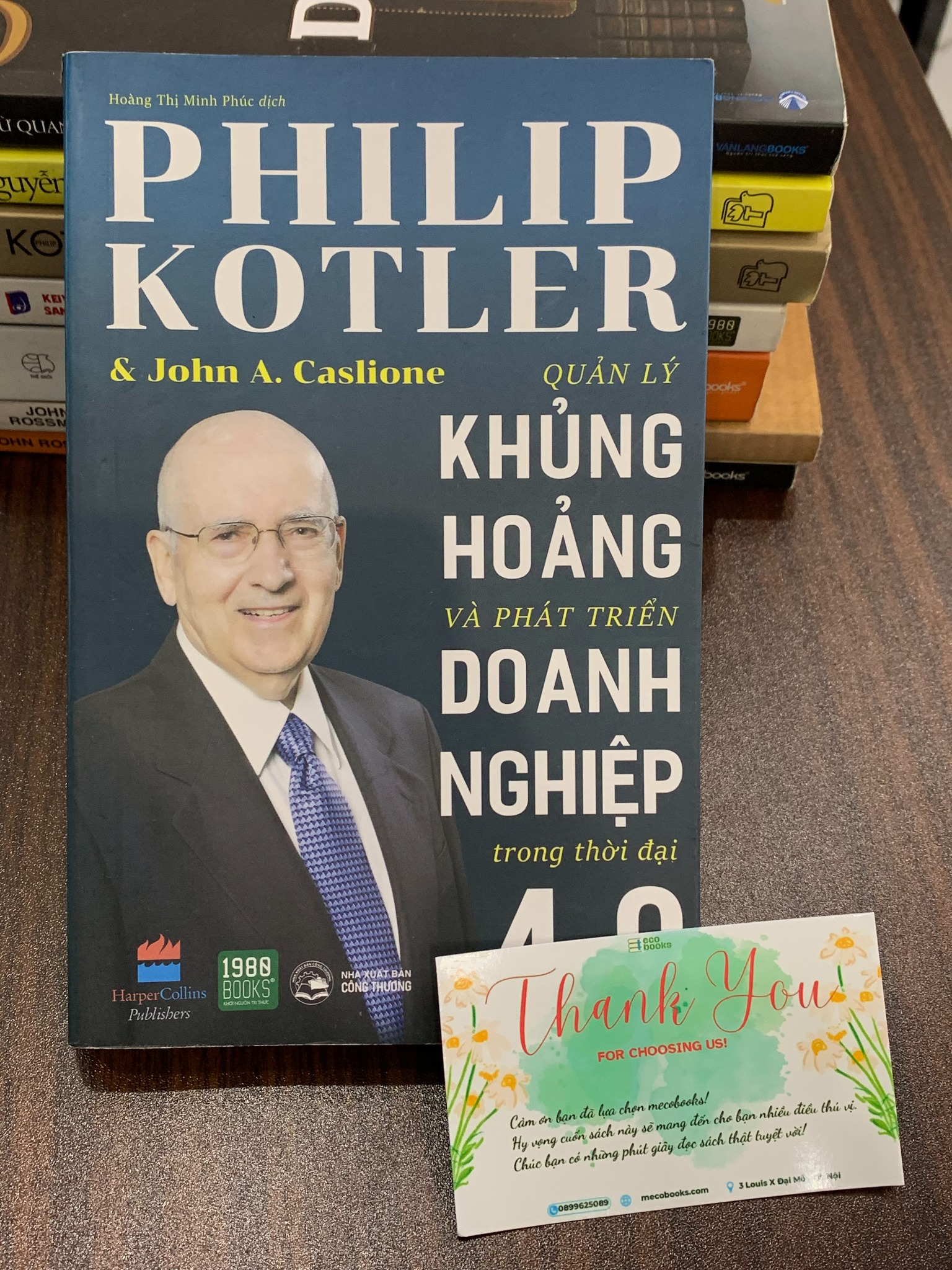 Quản lý khủng hoảng và phát triển doanh nghiệp trong thời đại 4.0 – Philip Kotler & John A. Caslione