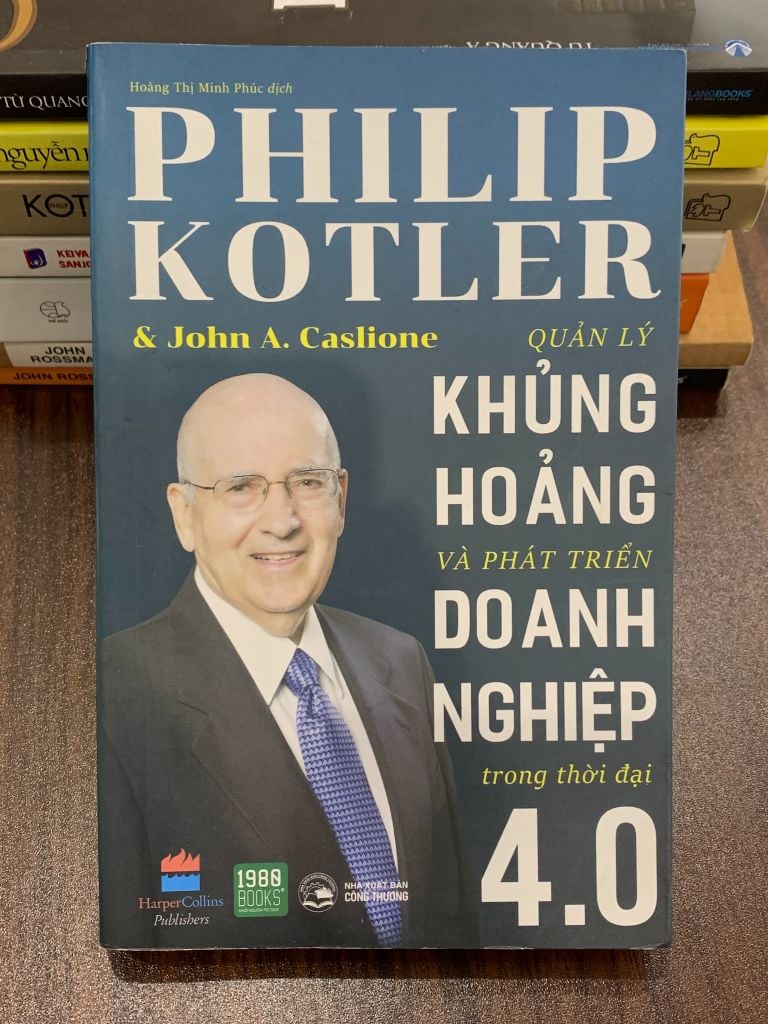 Quản lý khủng hoảng và phát triển doanh nghiệp trong thời đại 4.0 – Philip Kotler & John A. Caslione - Ảnh chụp thực tế