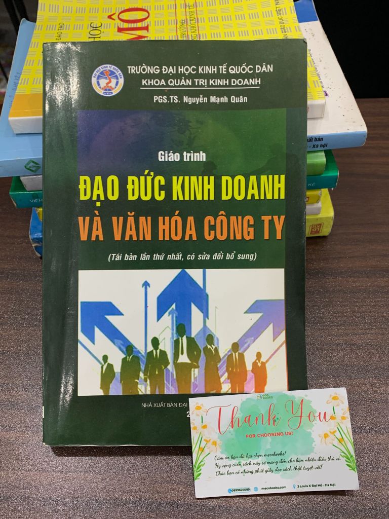 Giáo trình Đạo đức kinh doanh và văn hóa công ty – Nguyễn Mạnh Quân - Ảnh thực tế 1