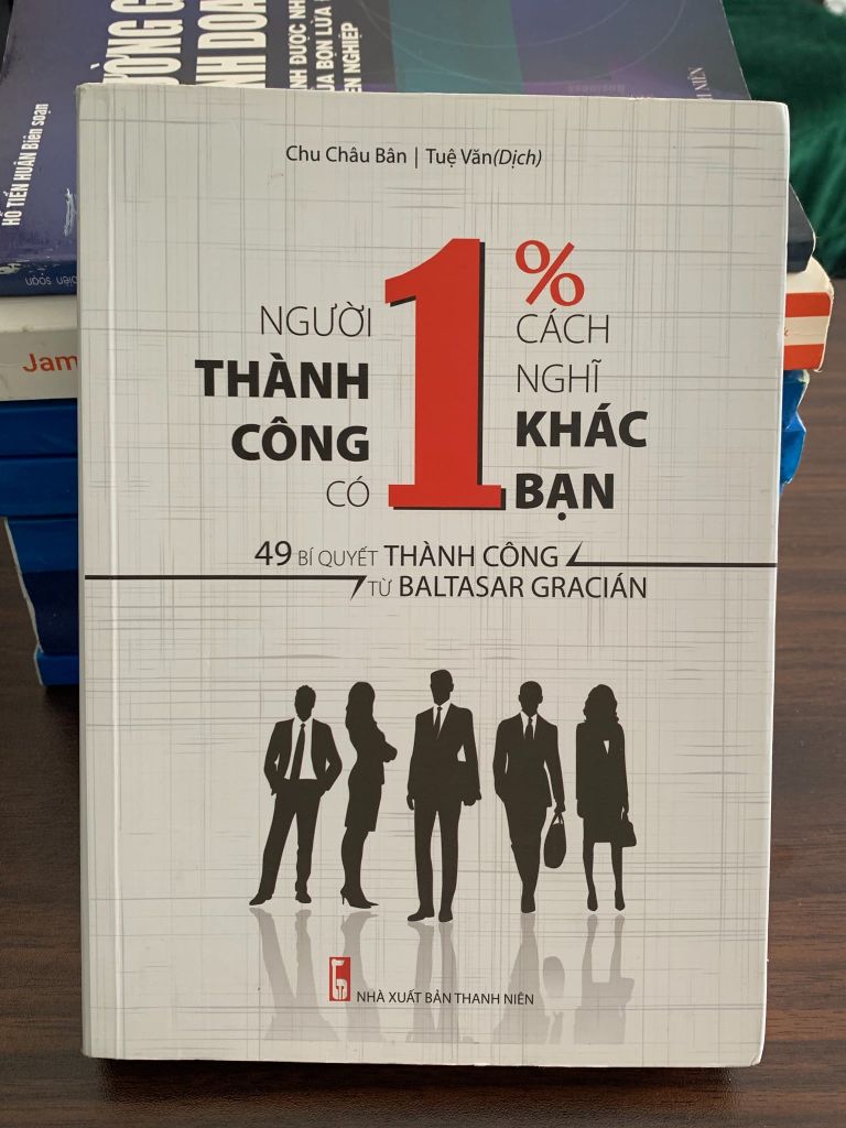 Người thành công có 1% cách nghĩ khác bạn – Chu Châu Bản - Ảnh chụp thực tế
