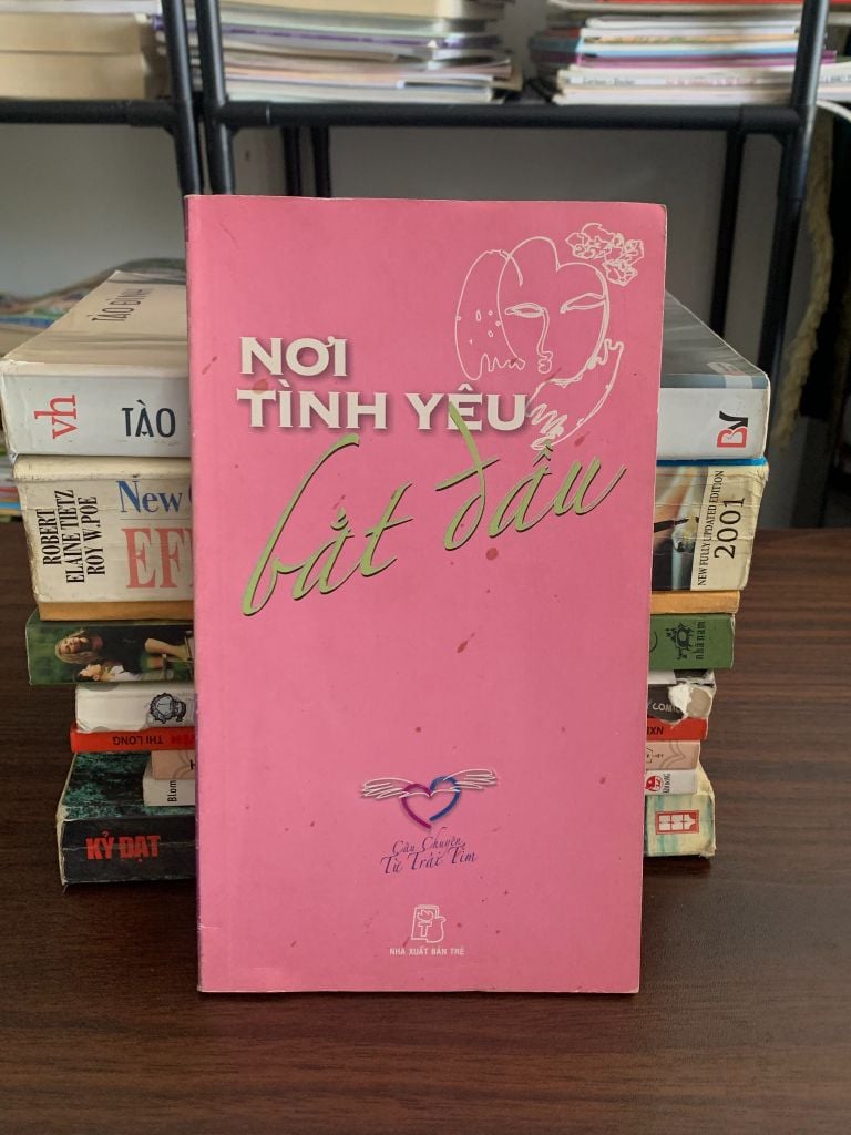Nơi tình yêu bắt đầu – (Tác giả Việt Nam) - Ảnh chụp thực tế