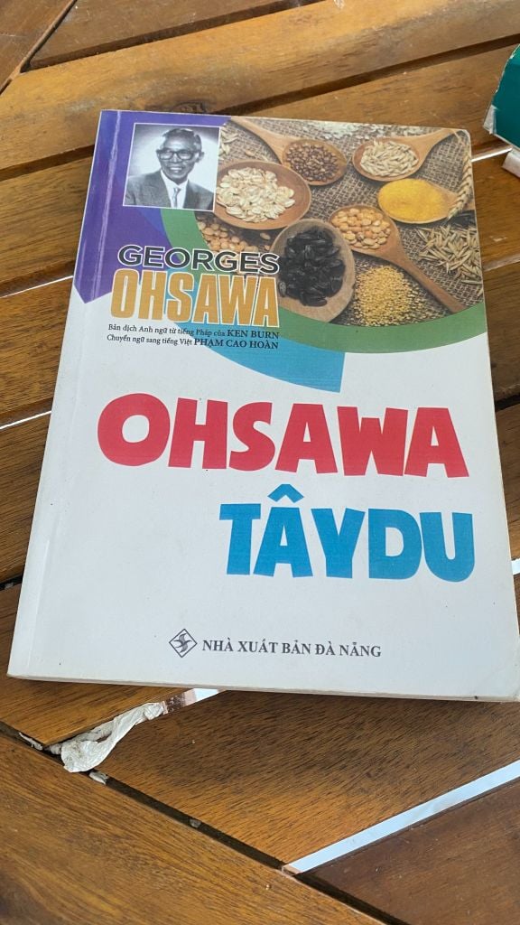 OHSAWA TÂY DU  Tác giả: Phạm Cao Hoàn - Ảnh thực tế 1