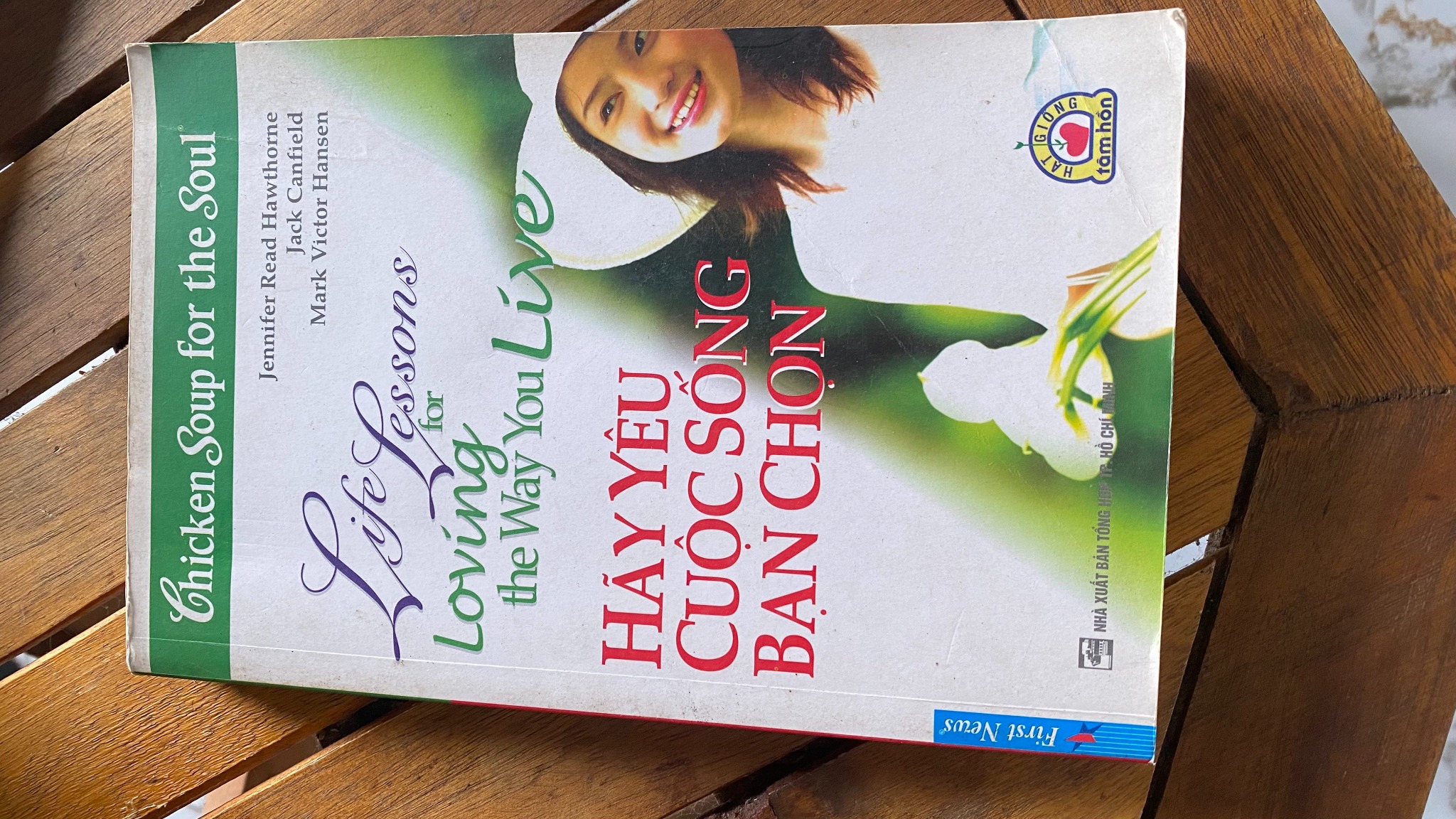 Hãy yêu cuộc sống bạn chọn (Life's Lessons For Loving The Way You Live) - Nhiều tác giả