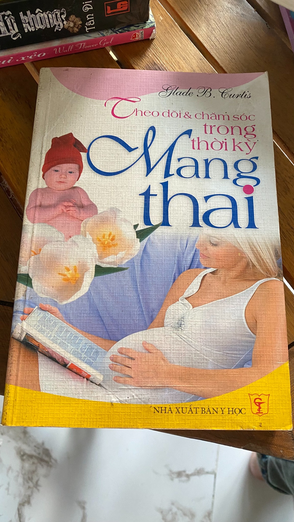 Theo dõi & Chăm sóc trong thời kỳ mang thai - Glade B. Curtis