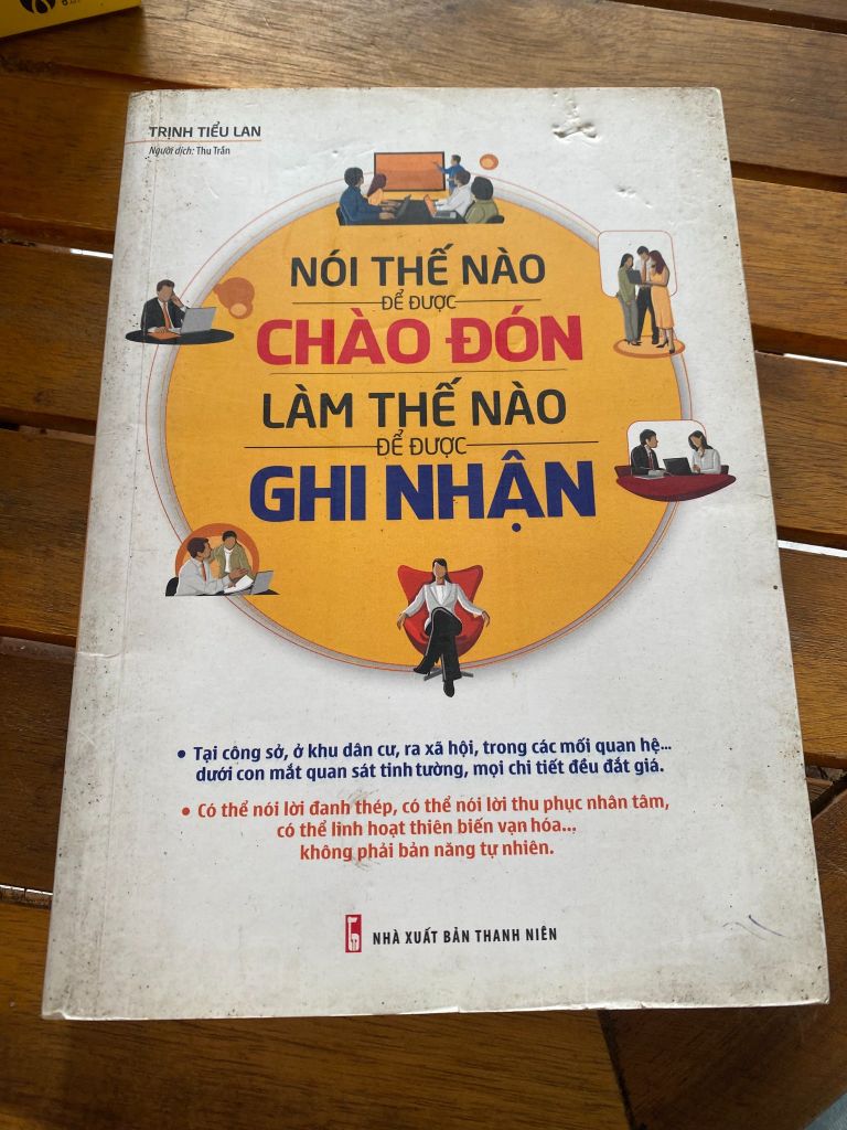 Nói Thế Nào Để Được Chào Đón, Làm Thế Nào Để Được Ghi Nhận - Trịnh Tiểu Lan - Ảnh thực tế 1