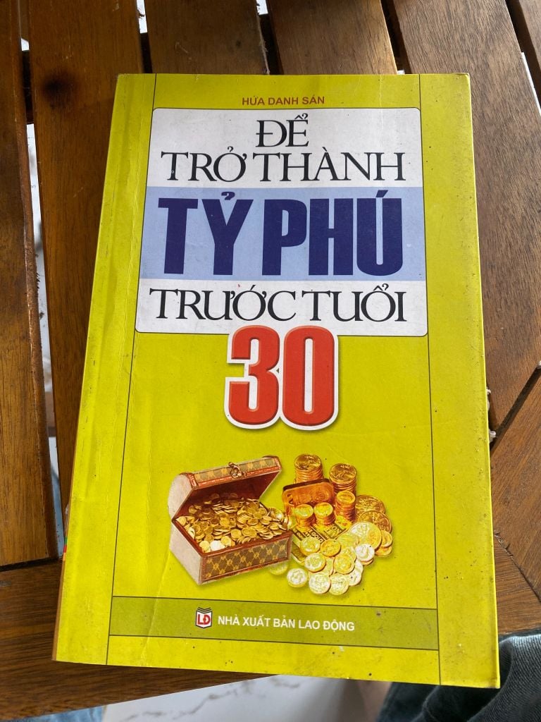 Để Trở Thành Tỷ Phú Trước Tuổi 30 - Hứa Danh San - Ảnh thực tế 1