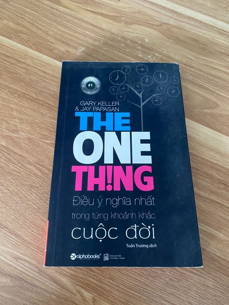 The One Thing - Điều Ý Nghĩa Nhất - Gary Keller & Jay Papasan - Ảnh thực tế 1
