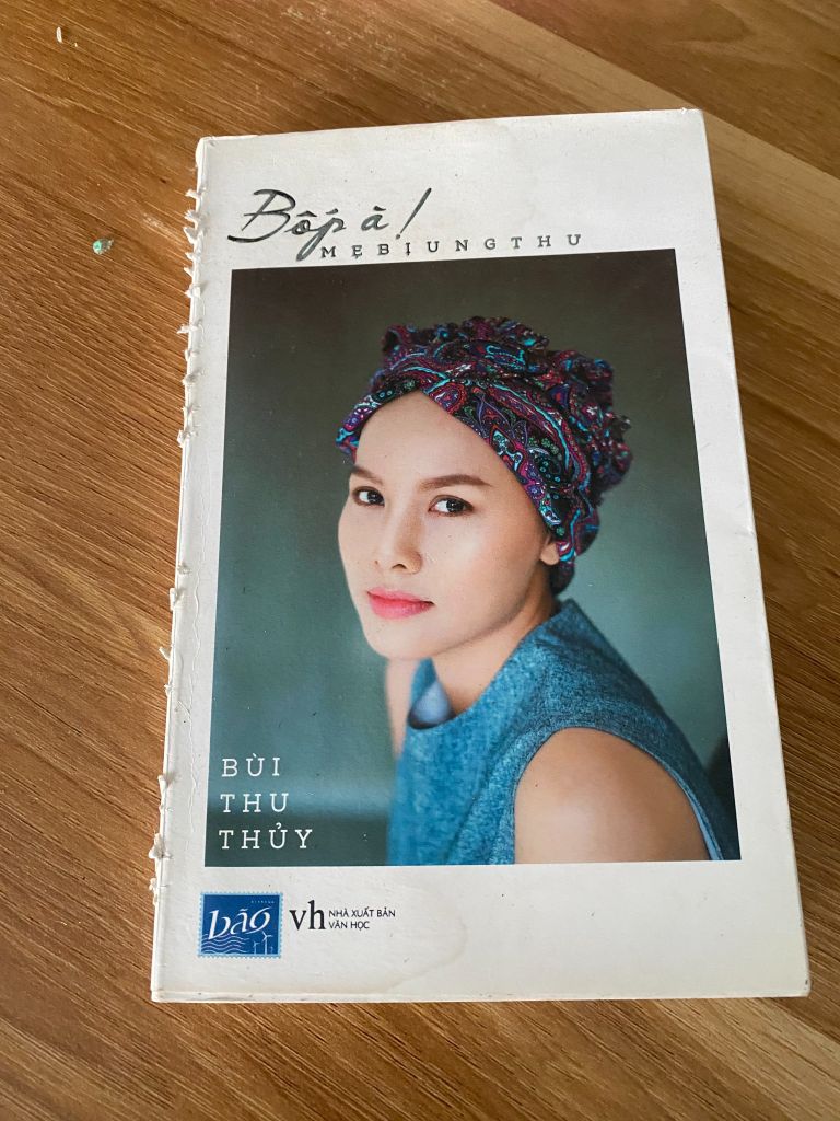 Bốp à mẹ bị ung thư- Bùi Thu Thủy - Ảnh thực tế 1