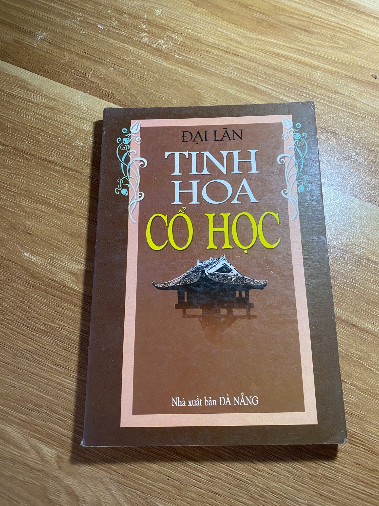 Tinh Hoa Cổ Học (Ôn Như Nguyễn Văn Ngọc & Tử An Trần Lê Nhân)
