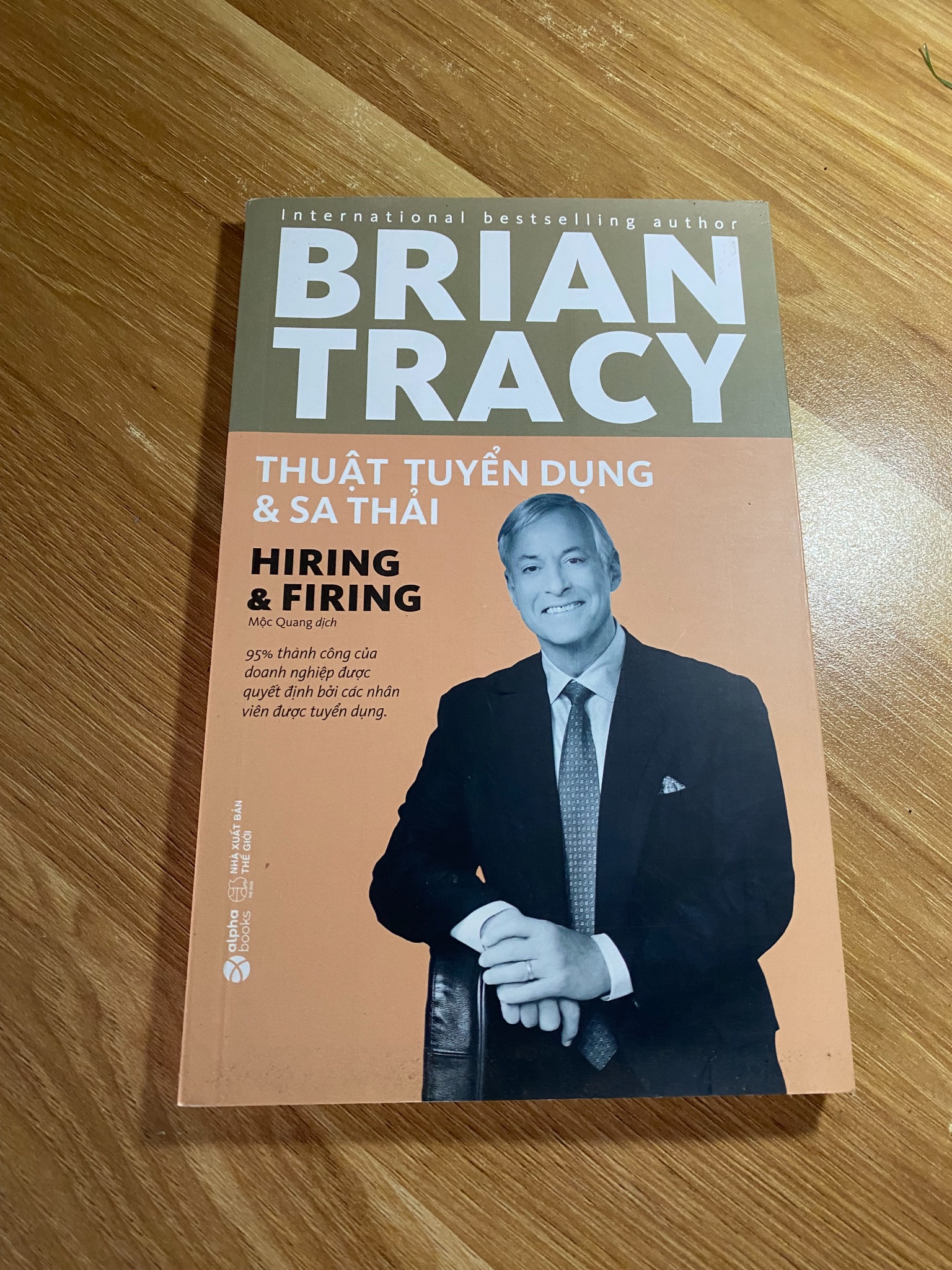 Thuật tuyển dụng và sa thải - Brian Tracy