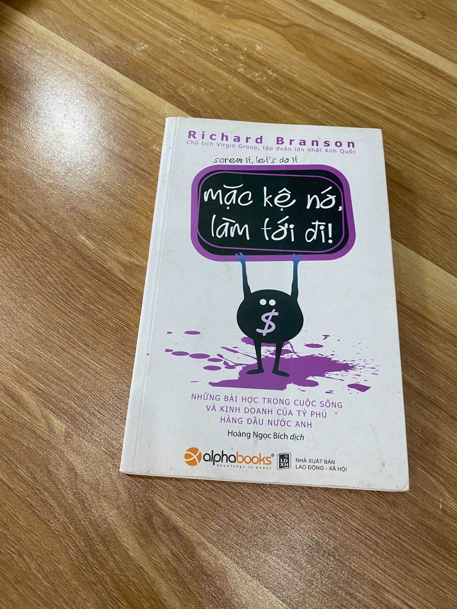 Mặc kệ nó, làm tới đi! - Richard Branson