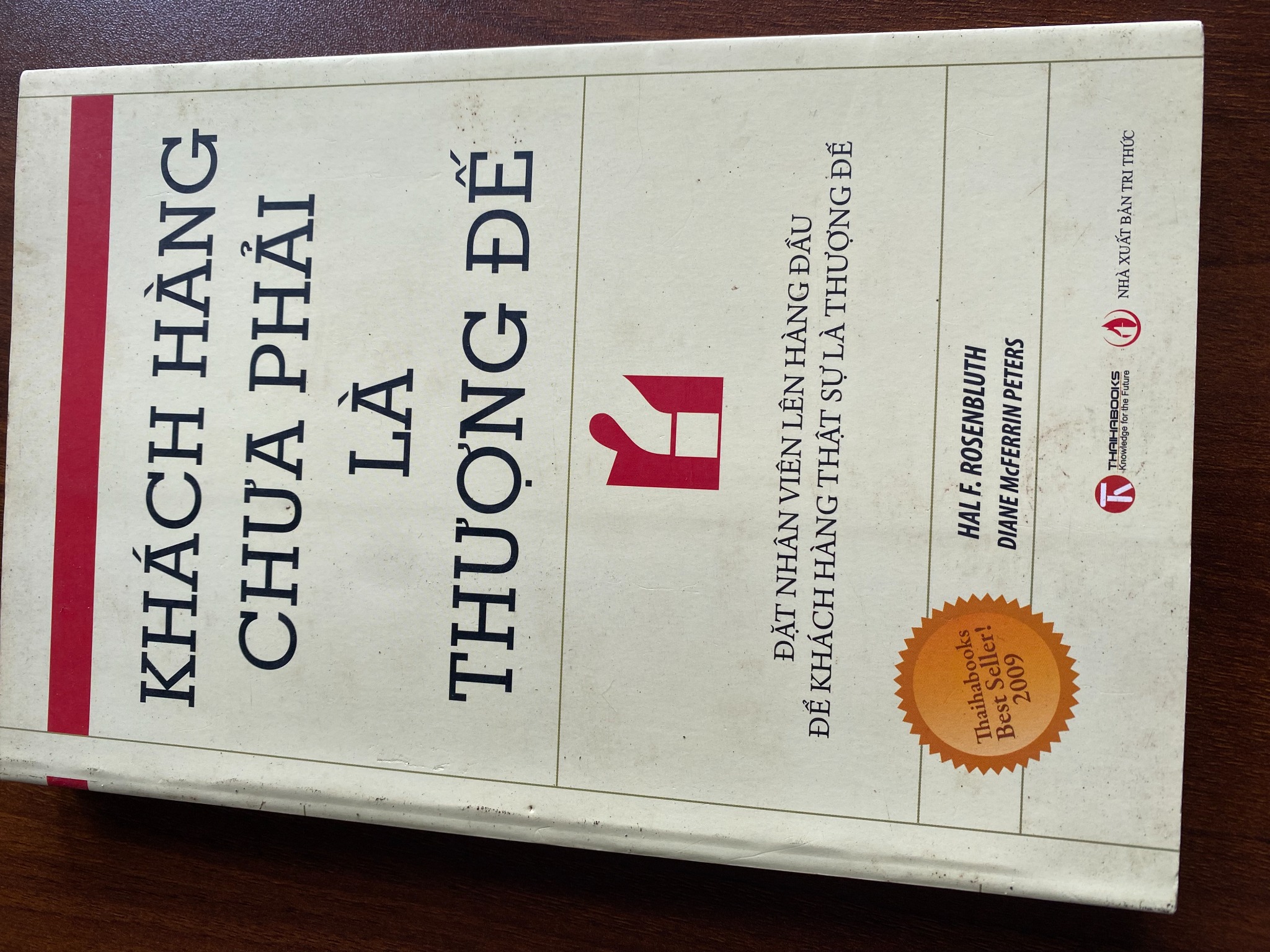 Khách hàng chưa phải là Thượng đế - Hal F. Rosenbluth & Diane Mcferrin Peters