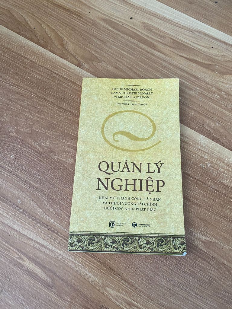 Quản Lý Nghiệp (Karma Management) - Geshe Michael Roach, Lama Christie McNally, Michael Gordon - Ảnh thực tế 1