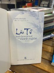 Lão Tử - Tinh hoa trí tuệ qua danh ngôn - Hoàng Thần Thuần, Nguyễn Văn Lâm (dịch) - Hoàng Thần Thuần - ảnh 4